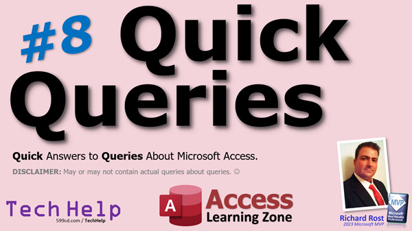 Quick Queries #8 in Microsoft Access