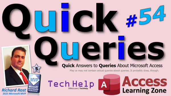 Microsoft Access Quick Queries #54