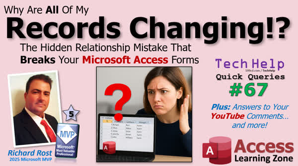 Why Are All My Records Changing? The Hidden Relationship Mistake In Microsoft Access - QQ #67