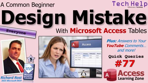 A Common Beginner Design Mistake with Microsoft Access Tables (And the Easy Fix) QQ#77
