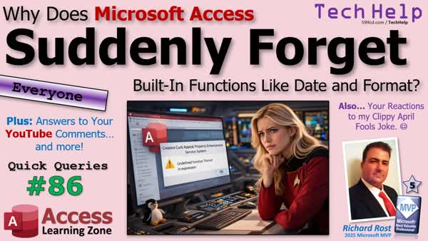 Why Does Microsoft Access Suddenly Forget Built-In Functions Like Date and Format? - QQ #86