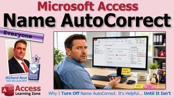 Why I Turn Off Name AutoCorrect in Microsoft Access