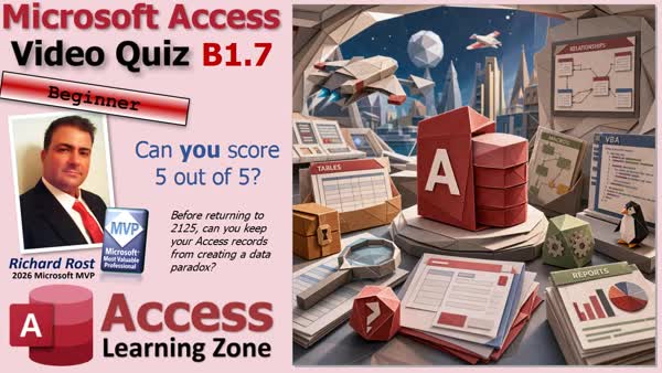 How Can Validation Rules Prevent Invalid Table Dates in Microsoft Access? Video Quiz B1.7