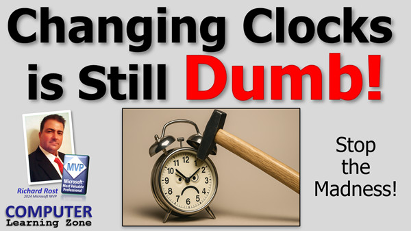 Abolish DST: Changing Clocks is Still Dumb!