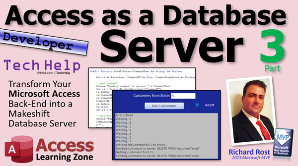 Transform Your Microsoft Access Back-End into a Makeshift Database Server - Part 3