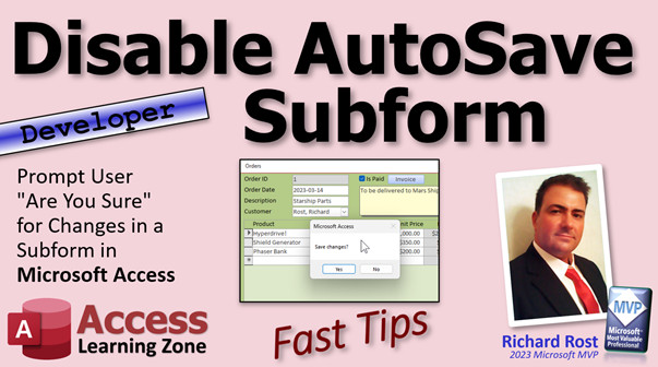 Disable AutoSave in a Subform in Microsoft Access