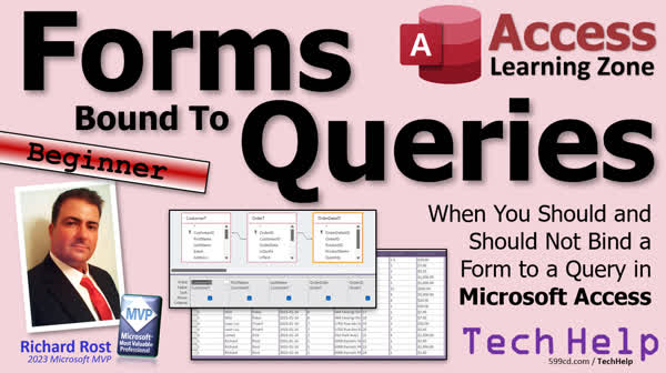 Forms Bound to Queries in Microsoft Access