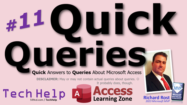 Microsoft Access Quick Queries #11
