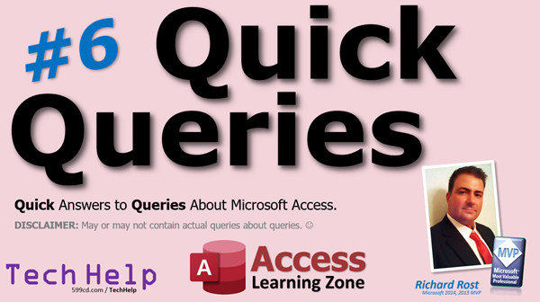 Quick Queries #6 in Microsoft Access