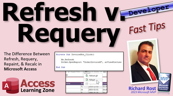 Refresh v Requery in Microsoft Access